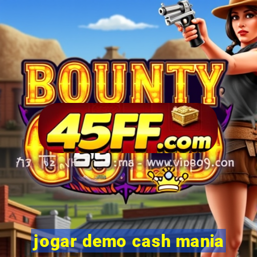 jogar demo cash mania